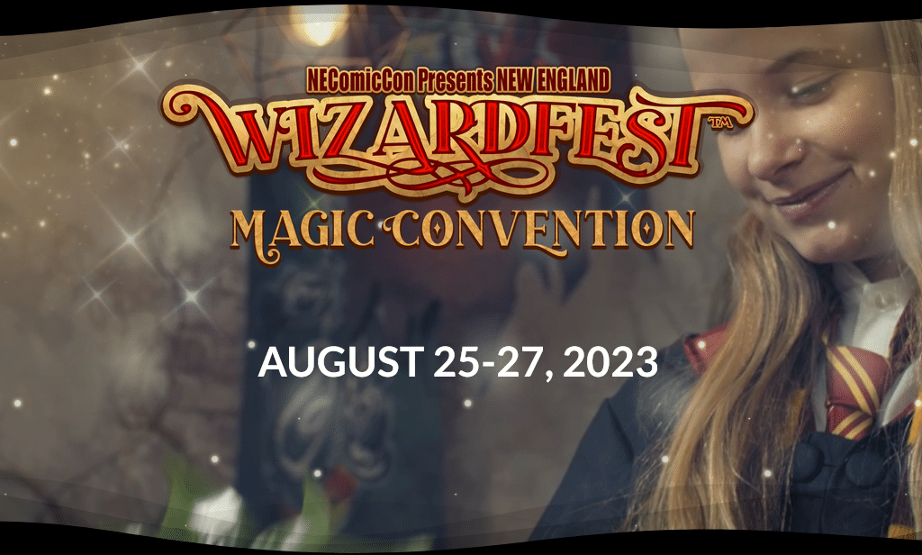 NEComicCon Presents NEWizFest - Magic Convention 2023