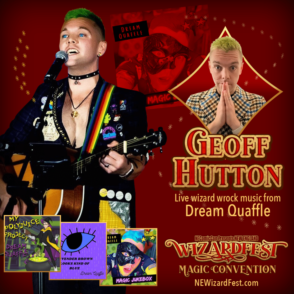 Geoff Hutton (Dream Quaffle) - NEWizardFest and Magic Convention - August 2023