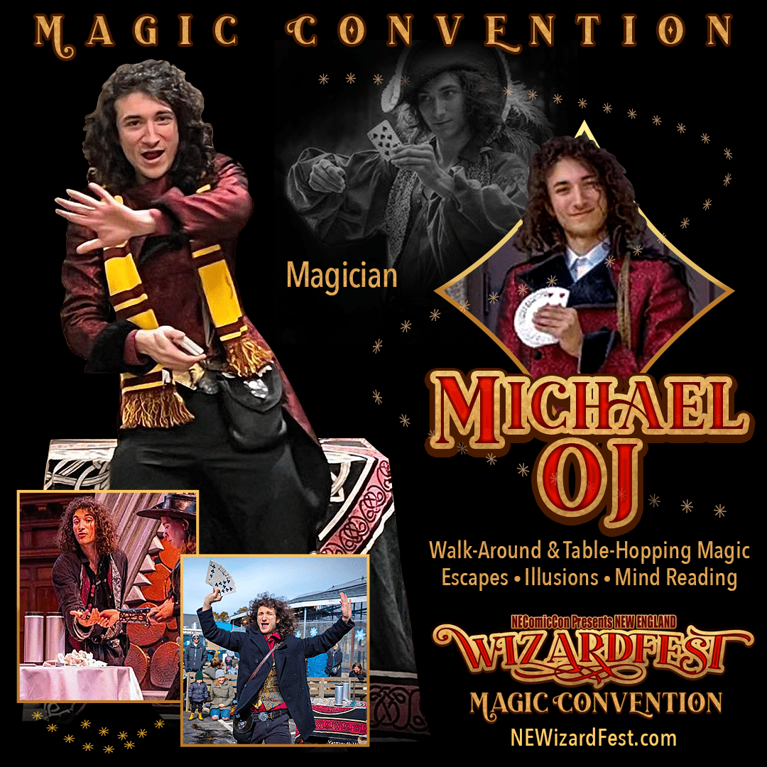 Don't Miss Table Hopping Magic With Michael OJ at NEWizardFest 2023